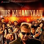 Dus Kahaniyaan - Mika Singh Song Download